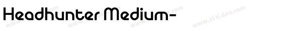 Headhunter Medium字体转换